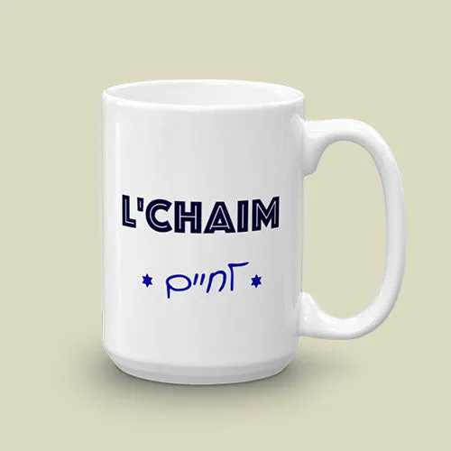 Israel "L'chaim" Mug. Independence Day - Yom Haatzmaut in English and Hebrew letters.